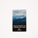 The Mountains Are Calling metal bookmark, John Muir quote on black aluminum, Banff ridge photo