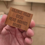 Silence kills ideas read banned books large cherry wood sticker laser engraved