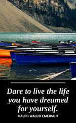 UV printed metal bookmark artwork, brightly painted canoes on a glacial lakeshore at Moraine Lake, paired with the Emerson quote Dare to Live the Life You Have Dreamed, by PRWMade