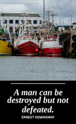 UV printed metal bookmark artwork, harbour fishing boats photograph, paired with the Hemingway line Destroyed But Not Defeated, by PRWMade