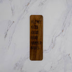 Walnut wood bookmark laser engraved Silence Kills Ideas Read Banned Books in bold type, dark grain, handmade by PRWMade