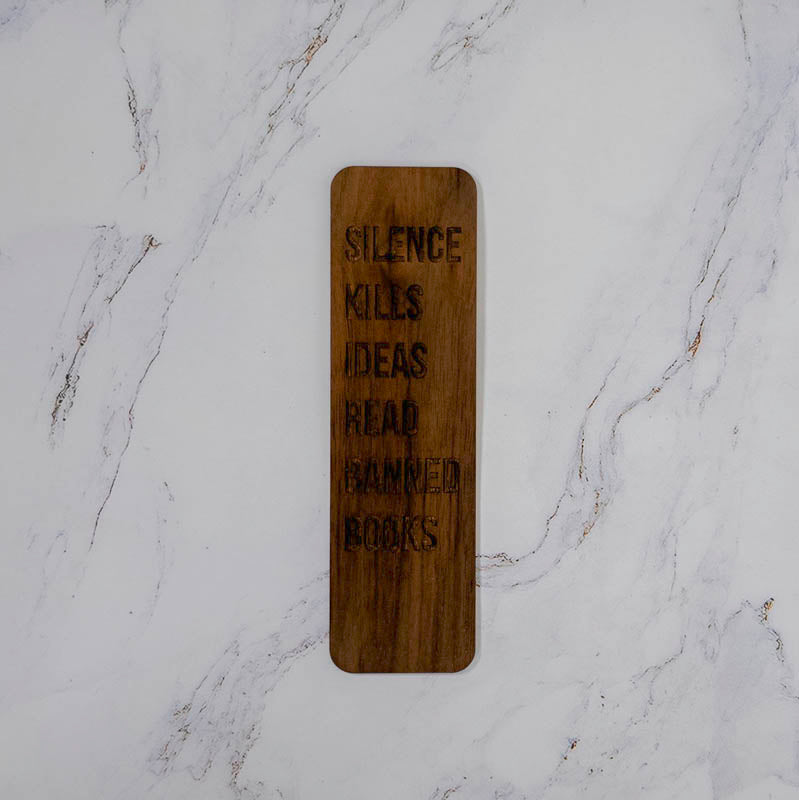 Walnut wood bookmark laser engraved Silence Kills Ideas Read Banned Books in bold type, dark grain, handmade by PRWMade