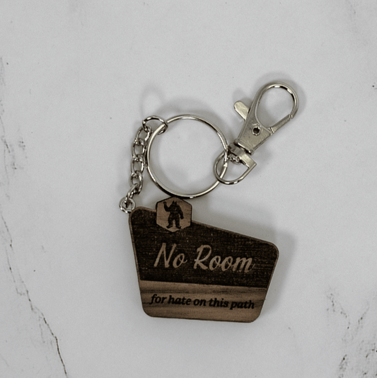 Wood Keychain | No Hate Trail - Sign - PRW Made - Keychains