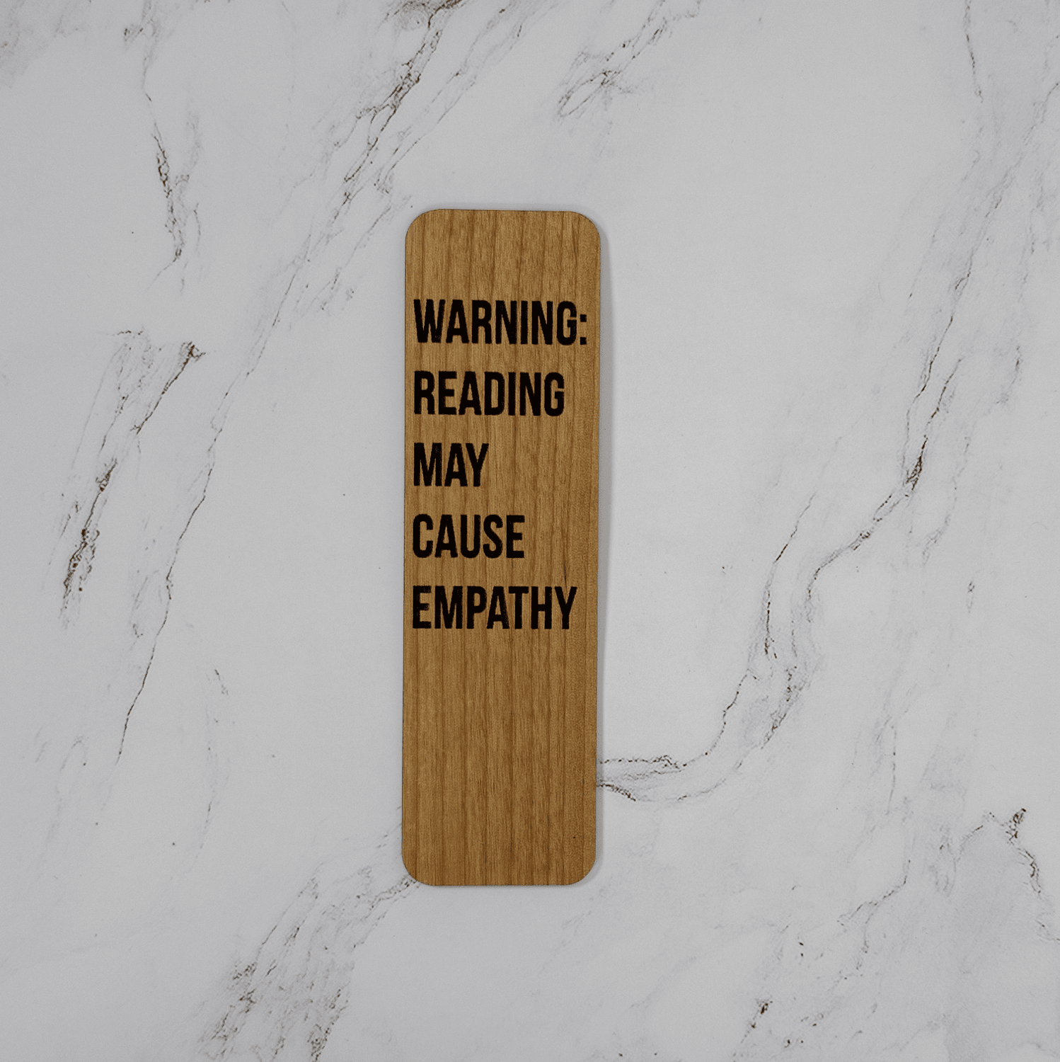 Wooden bookmark laser-engraved Reading Causes Empathy on real hardwood, handmade in Ohio by PRWMade