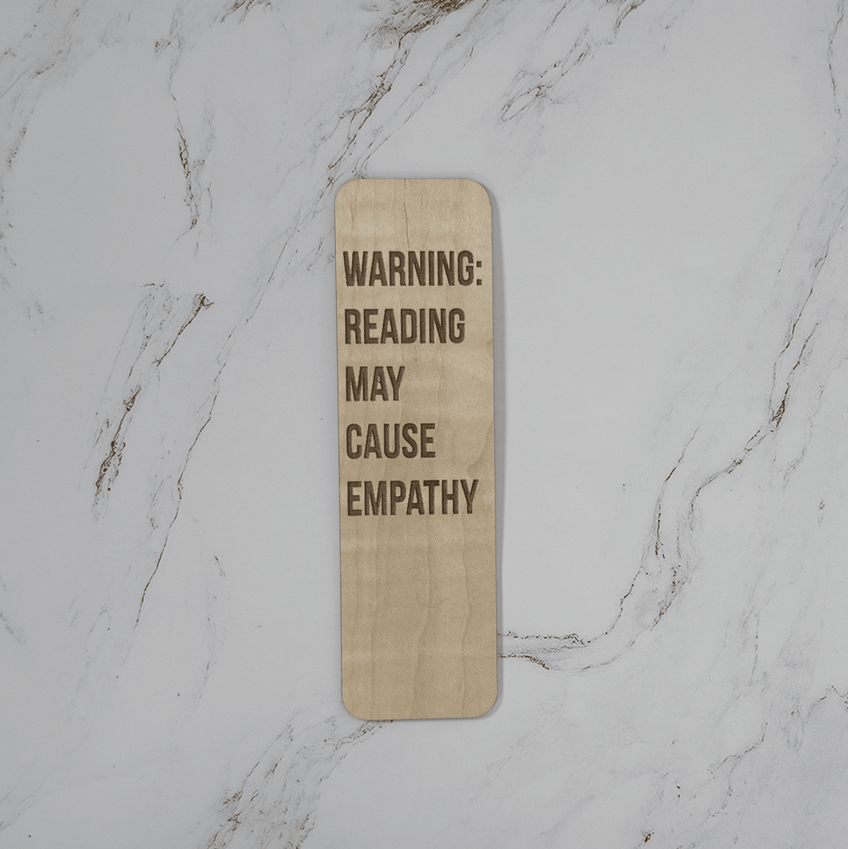 Wooden Bookmark | Reading Causes Empathy - PRW Made - Bookmarks