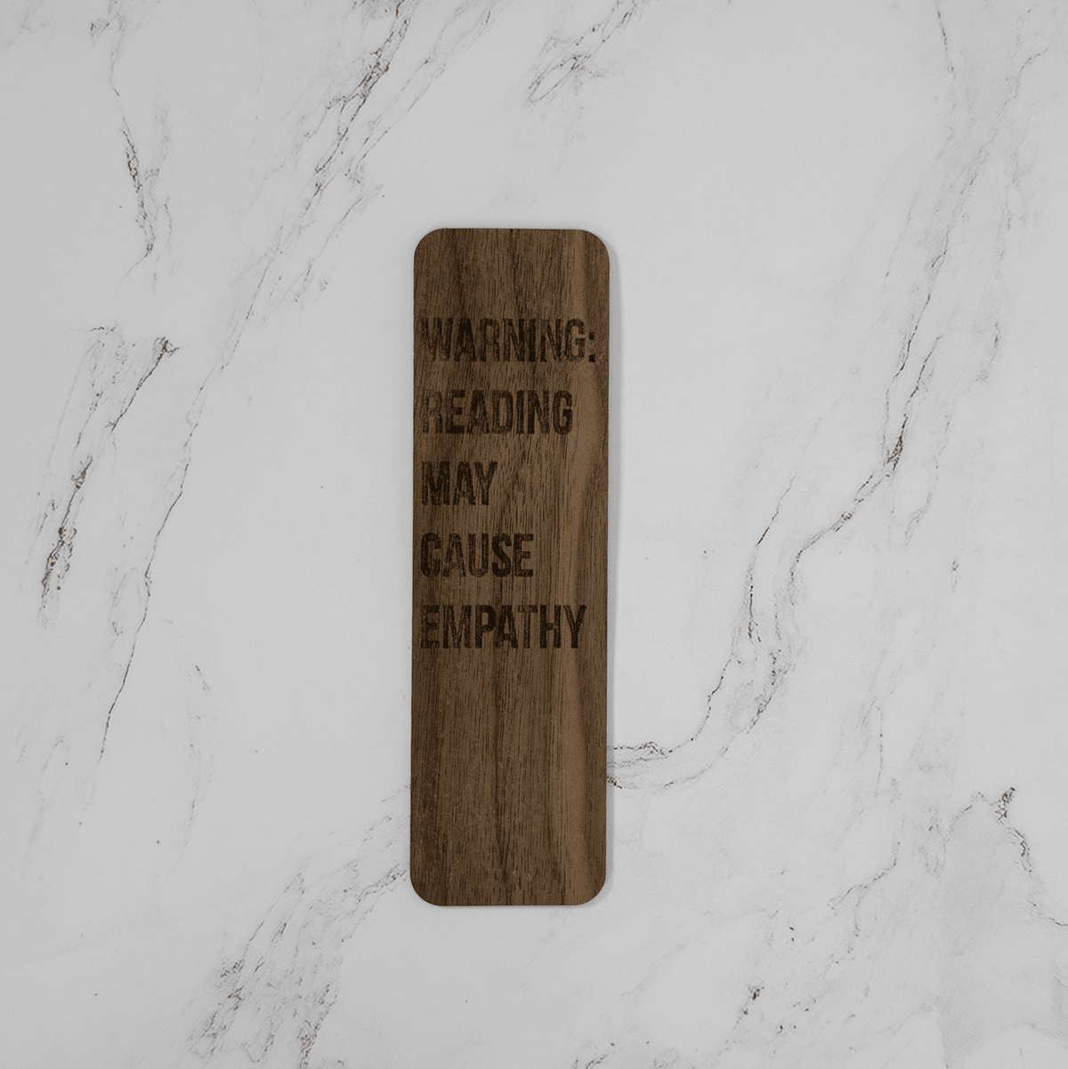 Wooden Bookmark | Reading Causes Empathy - PRW Made - Bookmarks